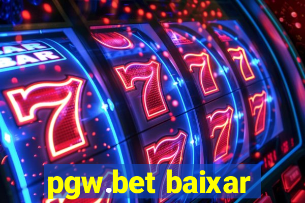 pgw.bet baixar